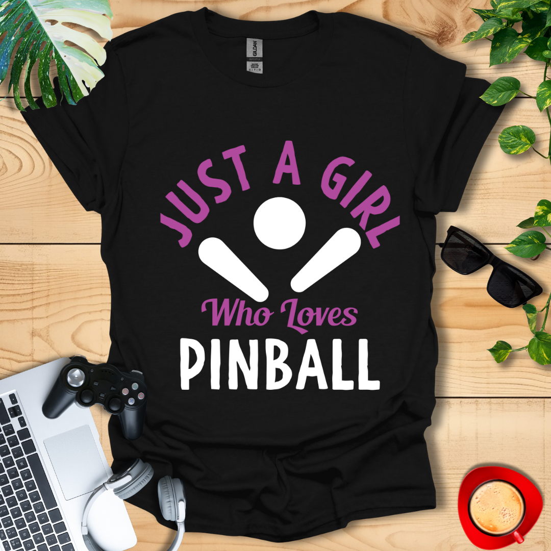 Just A Girl Who Loves Pinball Unisex T-shirts