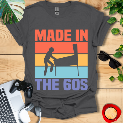 Made In The 60's Unisex T-shirts