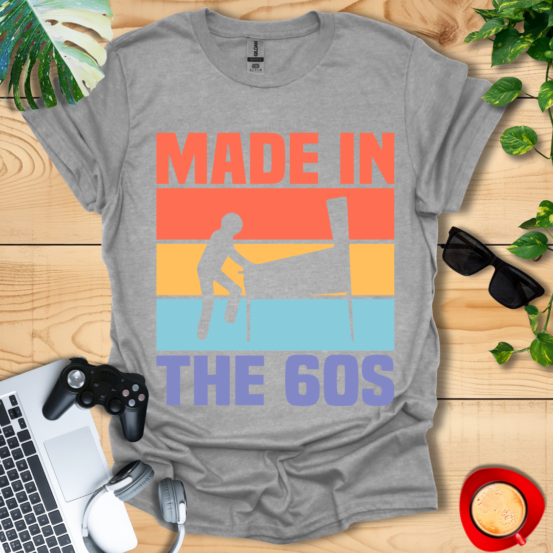 Made In The 60's Unisex T-shirts