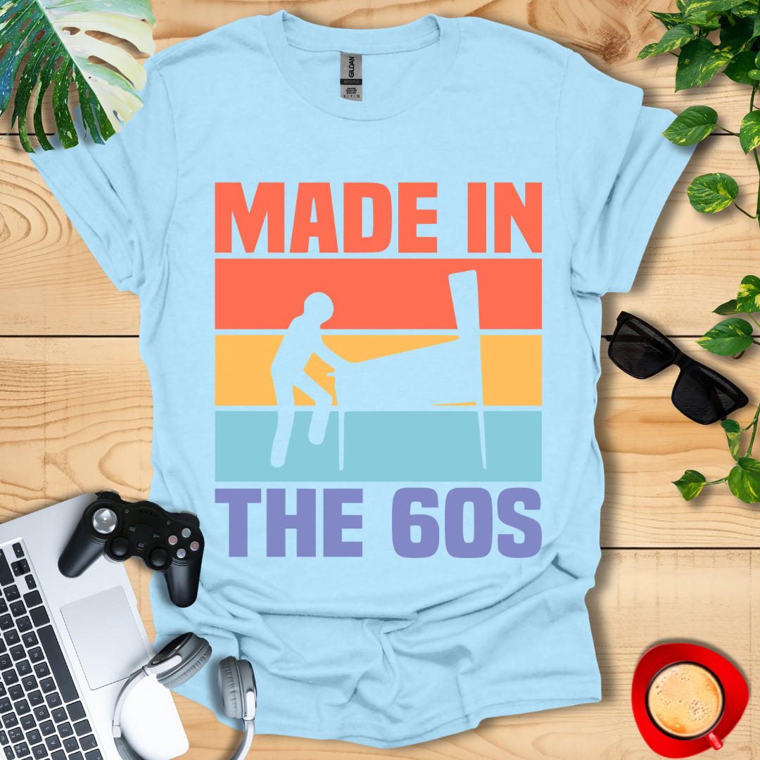 Made In The 60's Unisex T-shirts