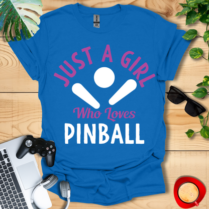 Just A Girl Who Loves Pinball Unisex T-shirts